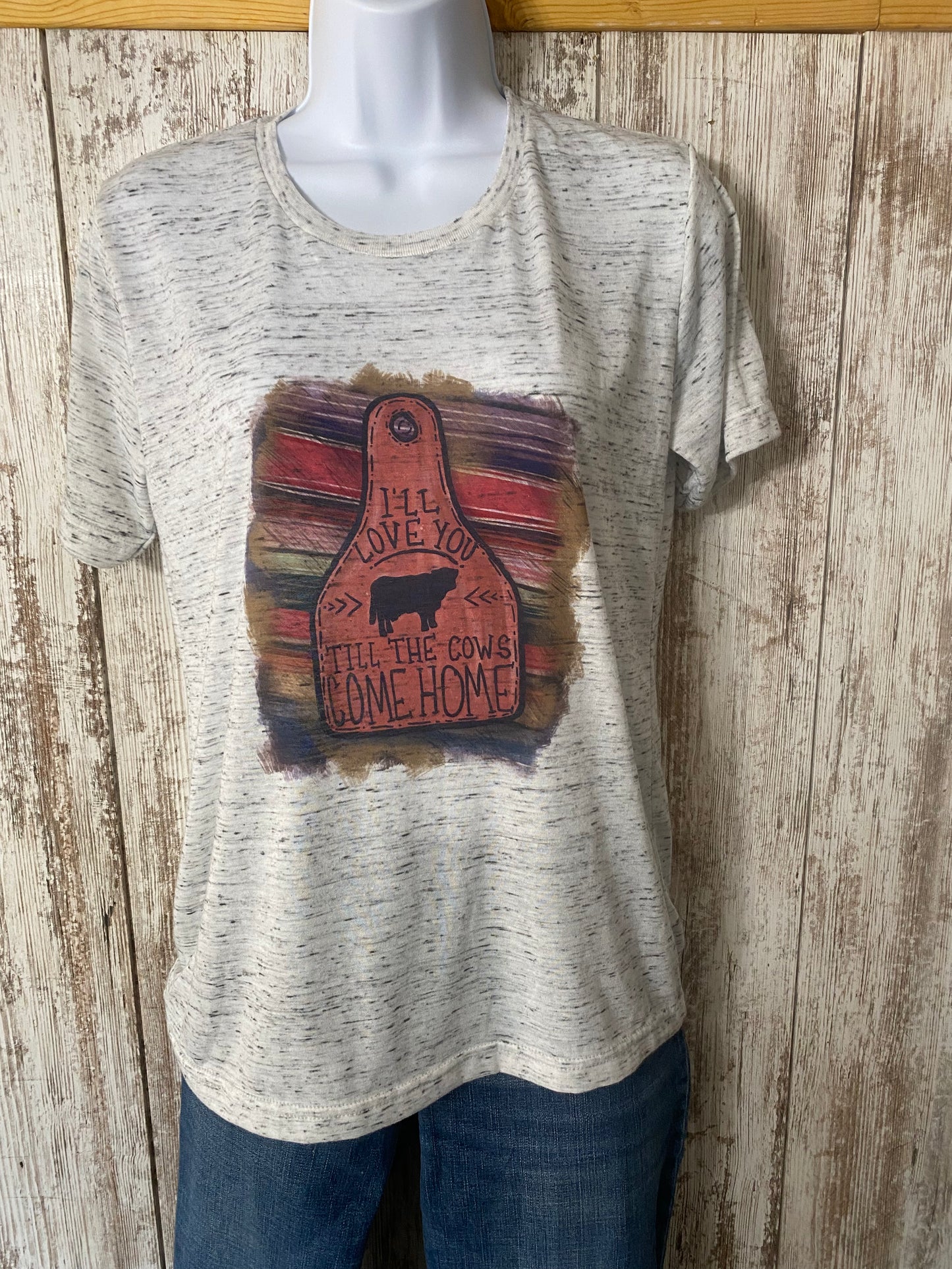 I’ll Love You Until The Cows Come Home Tee Small tag #58