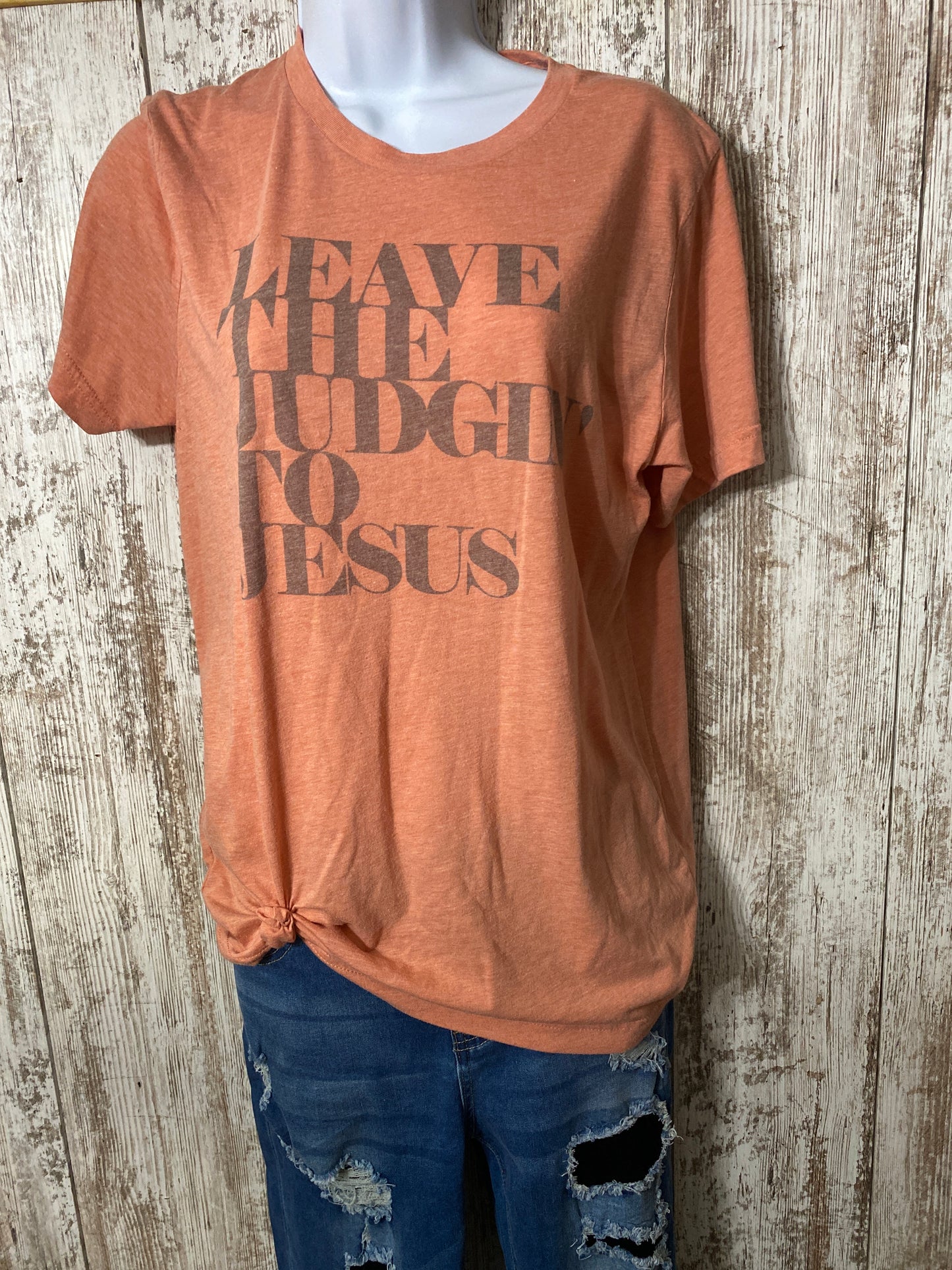 Leave The Judgin’ To Jesus Tee Medium tag #69