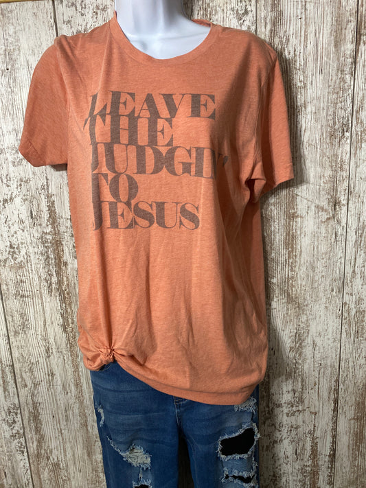 Leave The Judgin’ To Jesus Tee Medium tag #69
