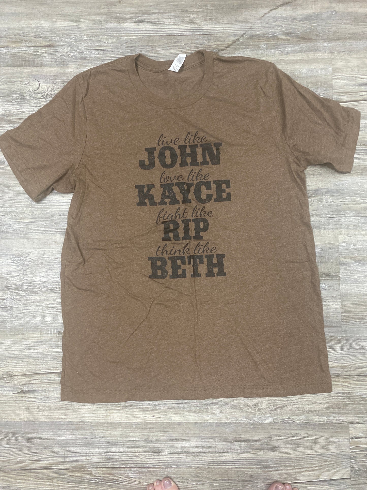 Live like John love like Kayce… t-shirt, size large $5